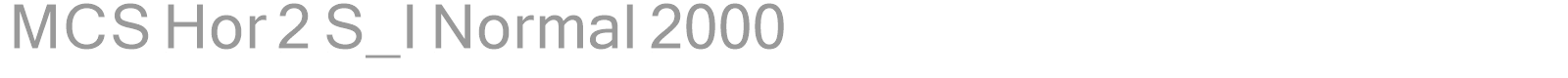 MCS Hor 2 S_I Normal 2000 font preview